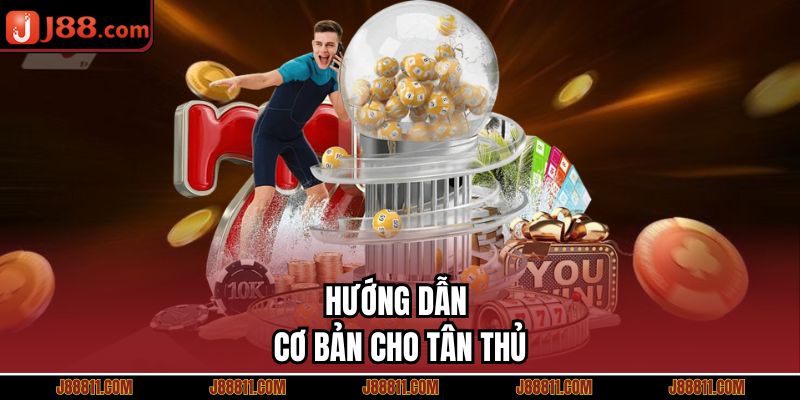 Hướng dẫn cơ bản cho tân thủ 
